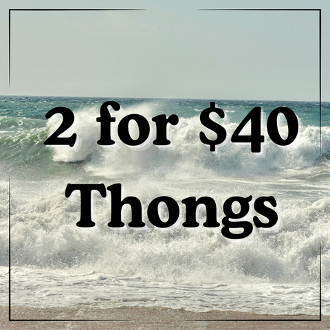 2 For $40 Thongs